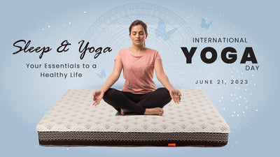 Sleep and Yoga: Your Essentials to a Healthy Life