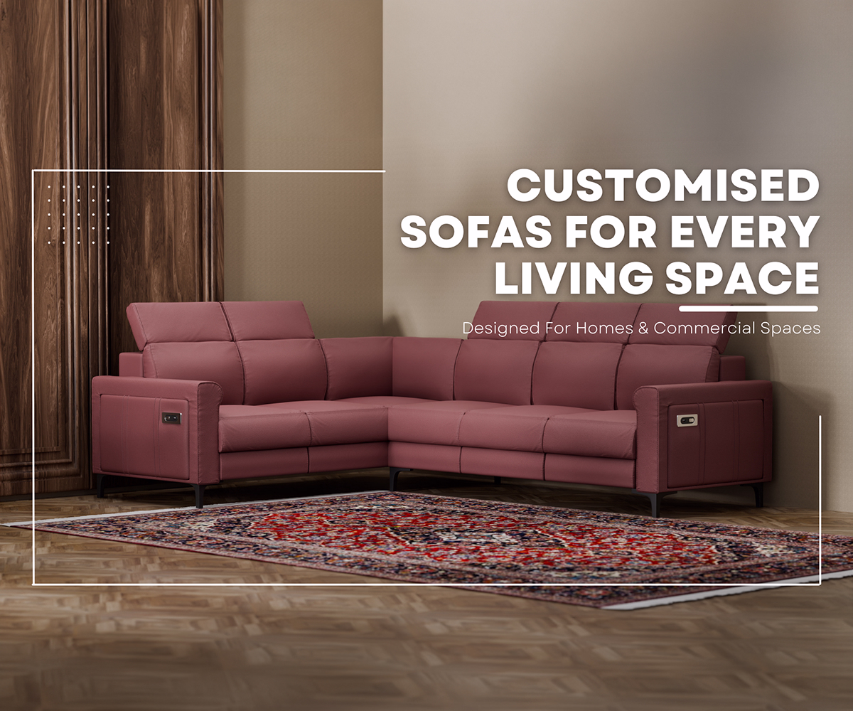 Customised Sofas for Homes & Commercial Spaces