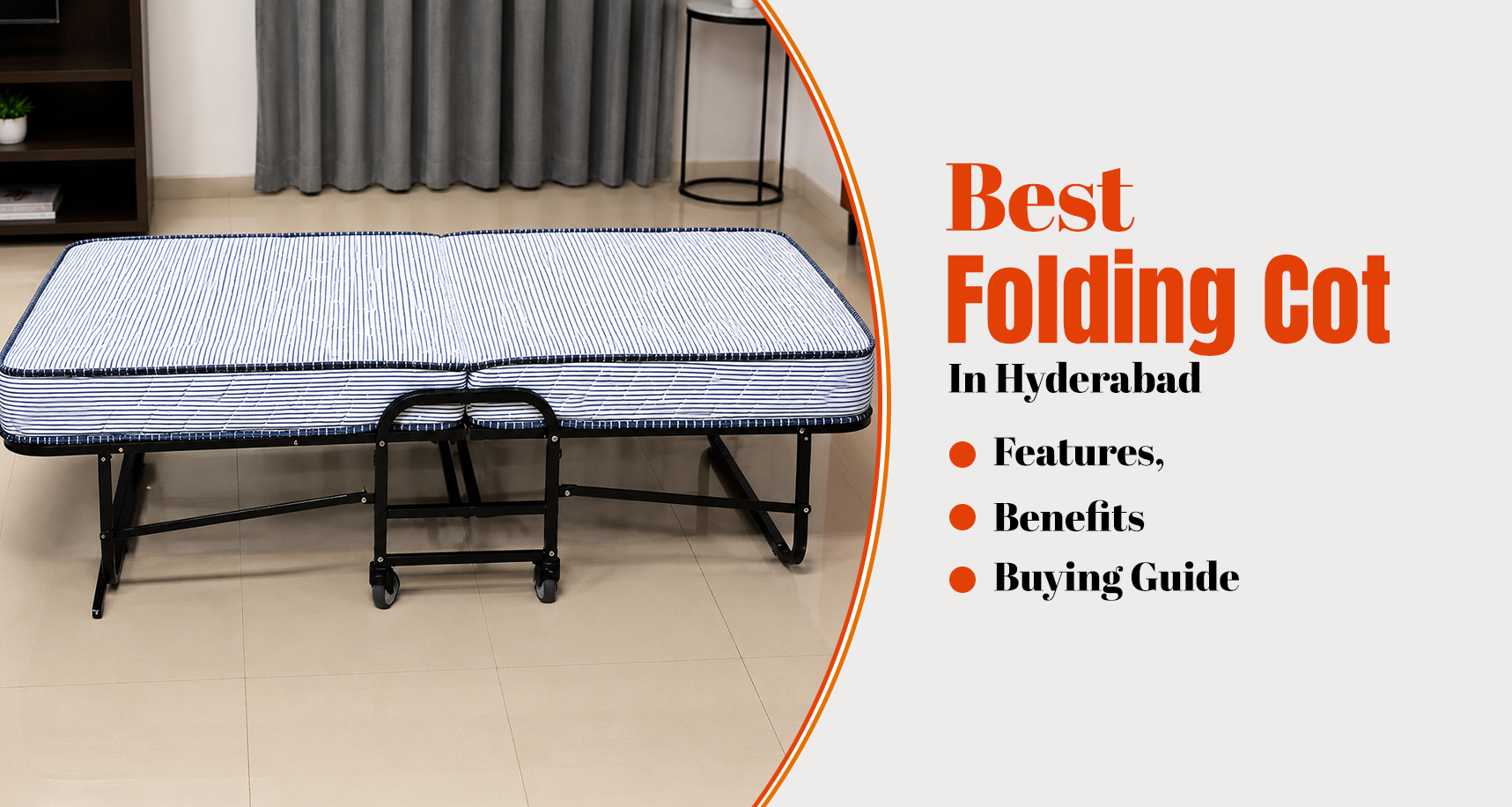 Best Folding Cot in Hyderabad: Features, Benefits & Buying Guide