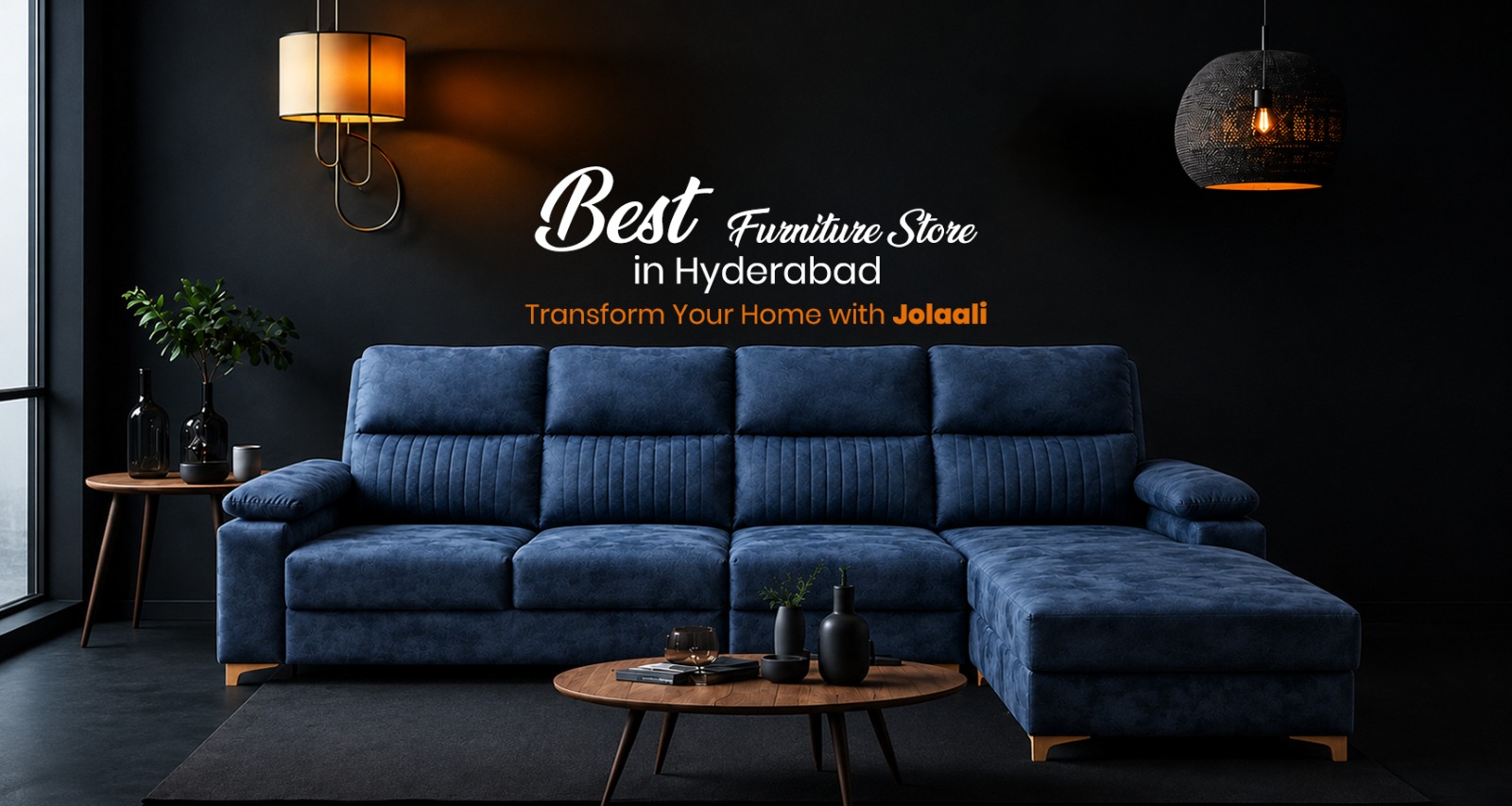 Best Furniture Store in Hyderabad: A Complete Room-by-Room Guide